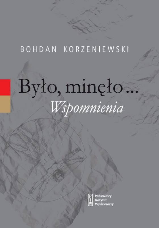 Było, minęło...Wspomnienia 