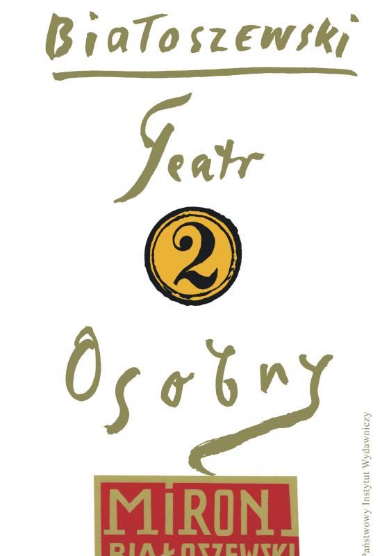 Utwory zebrane, t. 2: Teatr osobny
