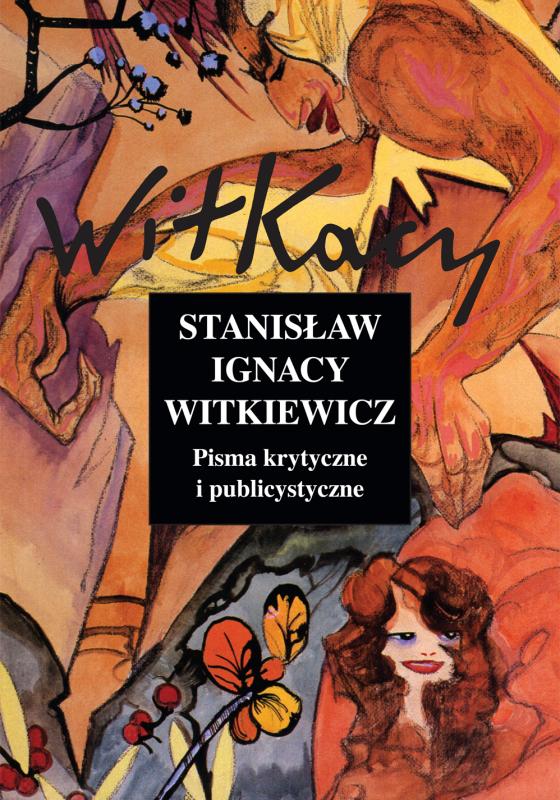 Dzieła zebrane, t. 11: Pisma krytyczne i publicystyczne