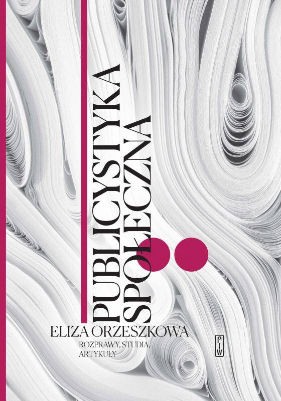 Publicystyka społeczna t. 2 „Rozprawy, studia, artykuły”