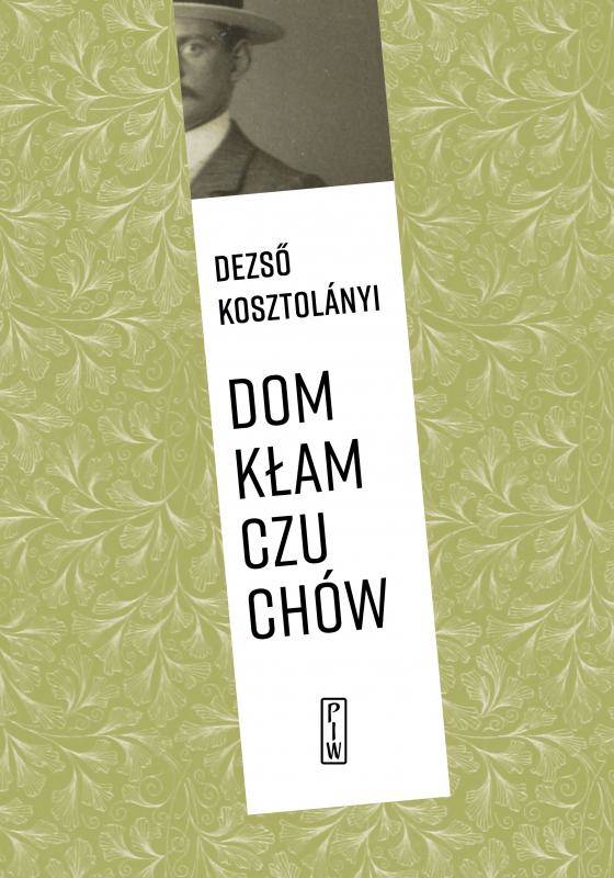 Dom kłamczuchów. Opowiadania wybrane
