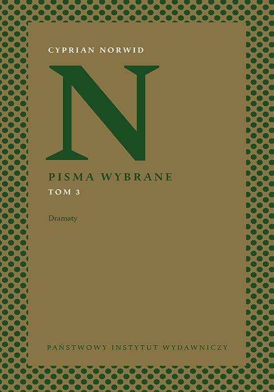 Pisma wybrane, t. 3: Dramaty